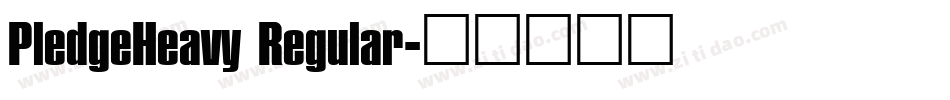 PledgeHeavy Regular字体转换